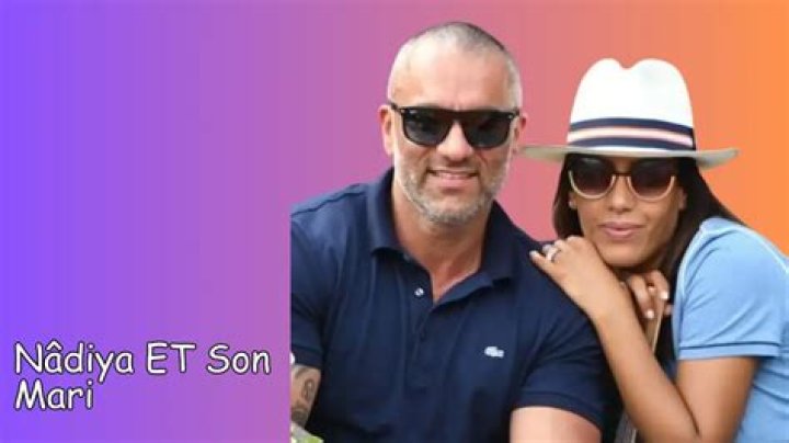 Nâdiya ET Son Mari